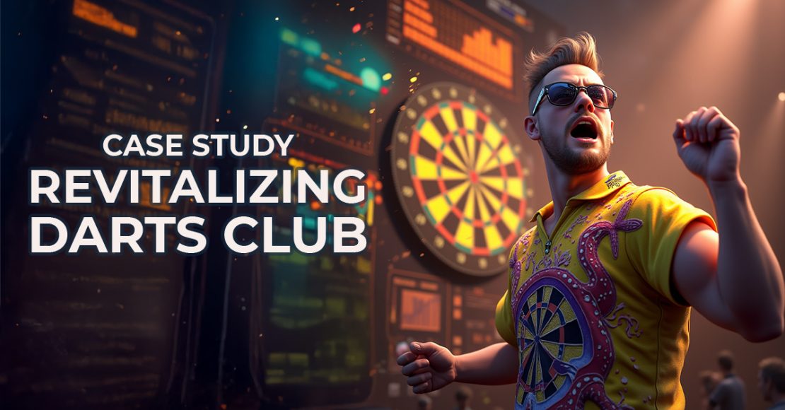 Case Study - Darts Club